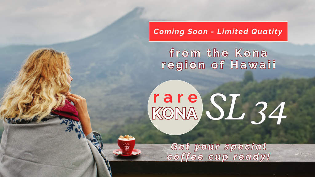 Kona SL34 Reserve Rare Micro Lot Air Roasted Excellence